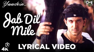 Jab Dil Mile | Yaadein | Hrithik Roshan & Kareena Kapoor / old song