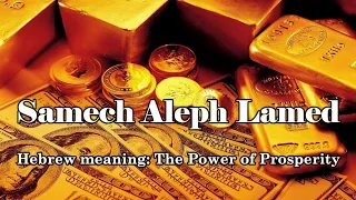 Samech Aleph Lamed - Mantra for Prosperity