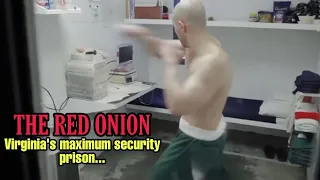 INMATES SPEAK from SUPERMAX PRISON "RED ONION"