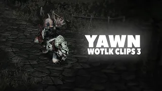 Yawn - WoTLK Clips #3 - Balance Druid PvP
