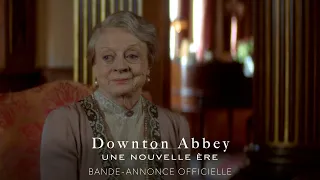 Downton Abbey II : Une Nouvelle Ère | Bande-Annonce | VF (Universal Pictures)