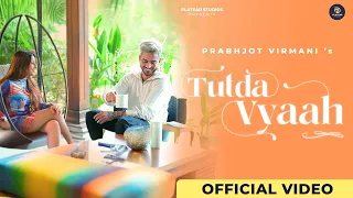 TUTDA VYAAH | PRABHJOT VIRMANI | AMIT SOBTI & RIYA SONI | VIBHAS | PLATEAR STUDIOS