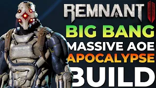 Remnant 2 - Insane Explosion DPS Build For Apocalypse Bosses (No Self Damage)