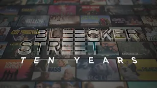 Ten Years of Bleecker Street