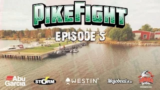 Pike Fight 2016 - Episode 5