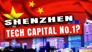 Why Shenzhen Is The Tech Capital Of The World