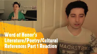 Word of Honor's Literature/Poetry/Cultural References Part 1 Reaction