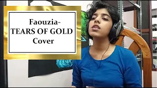 Faouzia- Tears of Gold cover by Indu