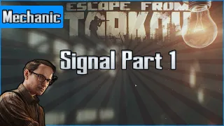 Signal Part 1  - Mechanic Task - Escape from Tarkov Questing Guide EFT
