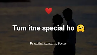 A Cute Romantic Poetry for someone special ♥️ “Tum itne Special ho🤗” HINDI ROMANTIC POETRY FOR LOVE