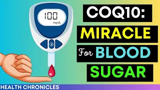 CoQ10: Miracle For Blood Sugar Control - The Ultimate Guide