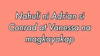 STORY TELLING 21- Nahuli ni Adrian si Vanessa at Lucas na magkayakap | LA VIDA LENA