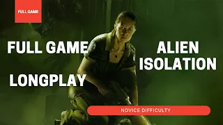 Alien Isolation (Novice Difficulty), Longplay, No Commentary (PS4)
