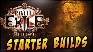 [3.8] Blight League Starter Builds: Path of Exile