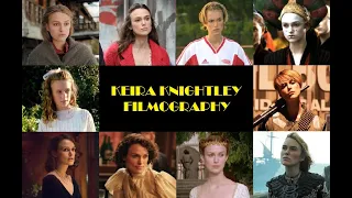 Keira Knightley: Filmography 1993-2021