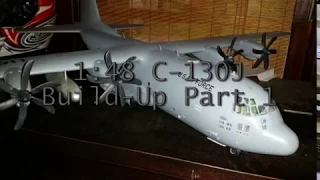 1:48 Scale C-130 Build-Up Part 1