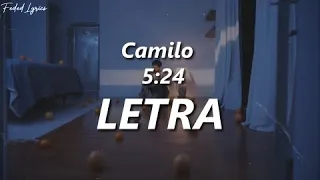 Camilo - 5:24 💔| LETRA