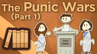 Rome: The Punic Wars - The First Punic War - Extra History - Part 1