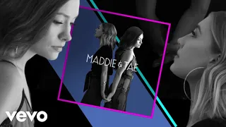 Maddie & Tae, Dave Audé - Die From A Broken Heart (Dave Audé Remix / Official Lyric Video)