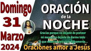 oración de la noche de hoy Domingo 31 de Marzo de 2024 - proverbios 3:17