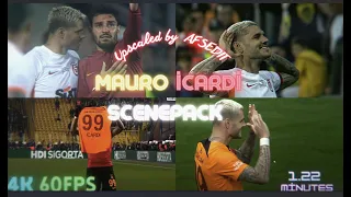 MAURO İCARDİ 4K 60FPS SCENEPACK-BY AFSEDIT