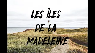 Les Îles de la Madeleine