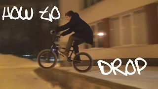 Как сделать Дроп | How to Drop BMX/MTB