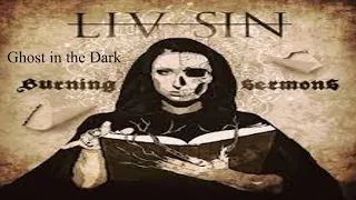 Liv Sin - Ghost in the Dark