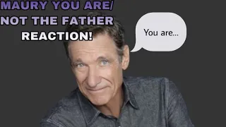 Maury You Are/Not The Father Reaction #4