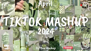 Tiktok Mashup April 💚2024💚 (Not Clean)