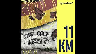 Ossi oder Wessi - wem gehört das Dorf? | 11KM - der tagesschau-Podcast