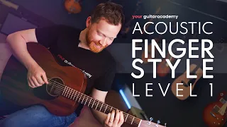 Acoustic Fingerstyle Level 1 [Lesson 1 of 20] Learn Acoustic Fingerstyle Guitar