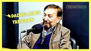 Padre Lauro Trevisan -  Bocas do Monte Podcast, o podcast de Santa Maria - #Episódio1