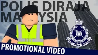 Polis DiRaja Malaysia (Royal Malaysian Police) Promotional Video ROBLOX