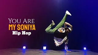 You Are My Soniya | Hip Hop | Dance Video | Maikel Suvo Dance Choreography