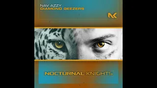 Nav Azzy - Diamond Geezers (Extended Mix) Uplifting Trance 2021