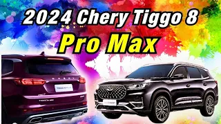 Chery Tiggo 8 Pro Max 2024: Revolutionizing Mid-Size SUV Luxury