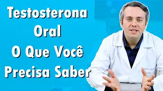 Testosterona Oral ou Metiltestosterona | Dr. Claudio Guimarães