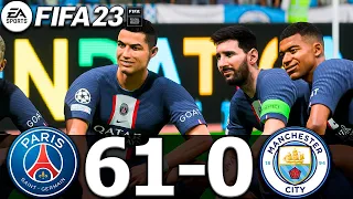 FIFA 23 - MESSI, RONALDO, MBAPPE, NEYMAR, ALL STARS | PSG 61-0 MAN CITY