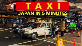 TAXI - JAPAN IN 5 MINUTES