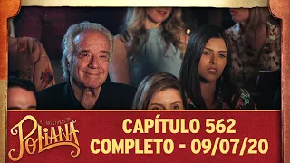 As Aventuras de Poliana | capítulo 562 - 09/07/20, completo