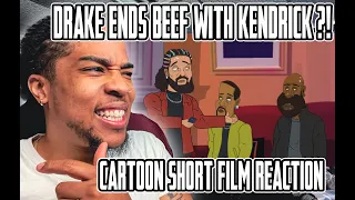 Kendrick Ends the Beef With Drake?!! (Cartoon Short Film) REACTION!!!