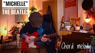 “Michelle” by The Beatles - chord melody for solo guitar by Alex Farran