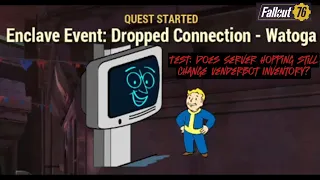FO76 - Enclave Event - Dropped Connection - Watoga