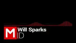 Will Sparks - ID (Unreleased)