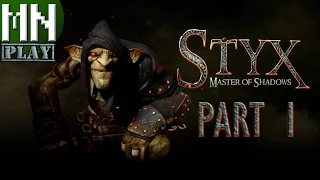 Styx: Master of Shadows Gameplay Walkthrough Part 1