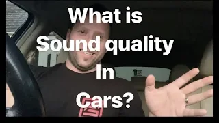 Sound Quality in Cars - Part 1- Introduction