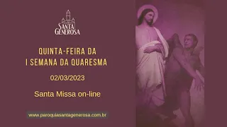 Santa Missa Quinta-feira 02/03/2023 10h
