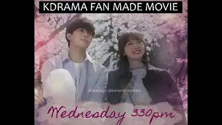 NEW [2019 FMV] - KDRAMA WEDNESDAY 330PM