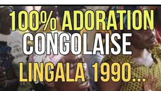 Adoration Congolaise 100% Lingala Compilation| 🇨🇩 🇨🇬